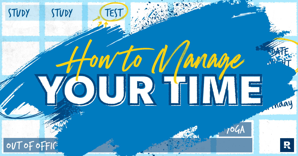 How to Manage Your Time