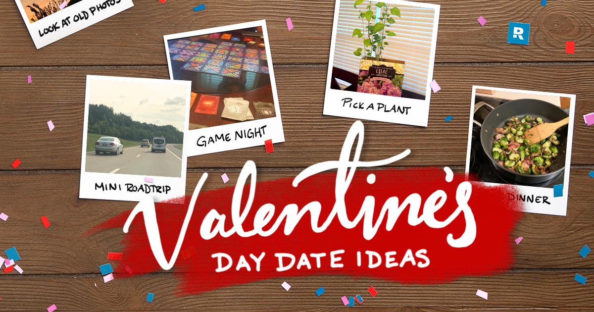 Valentine’s Day Date Ideas